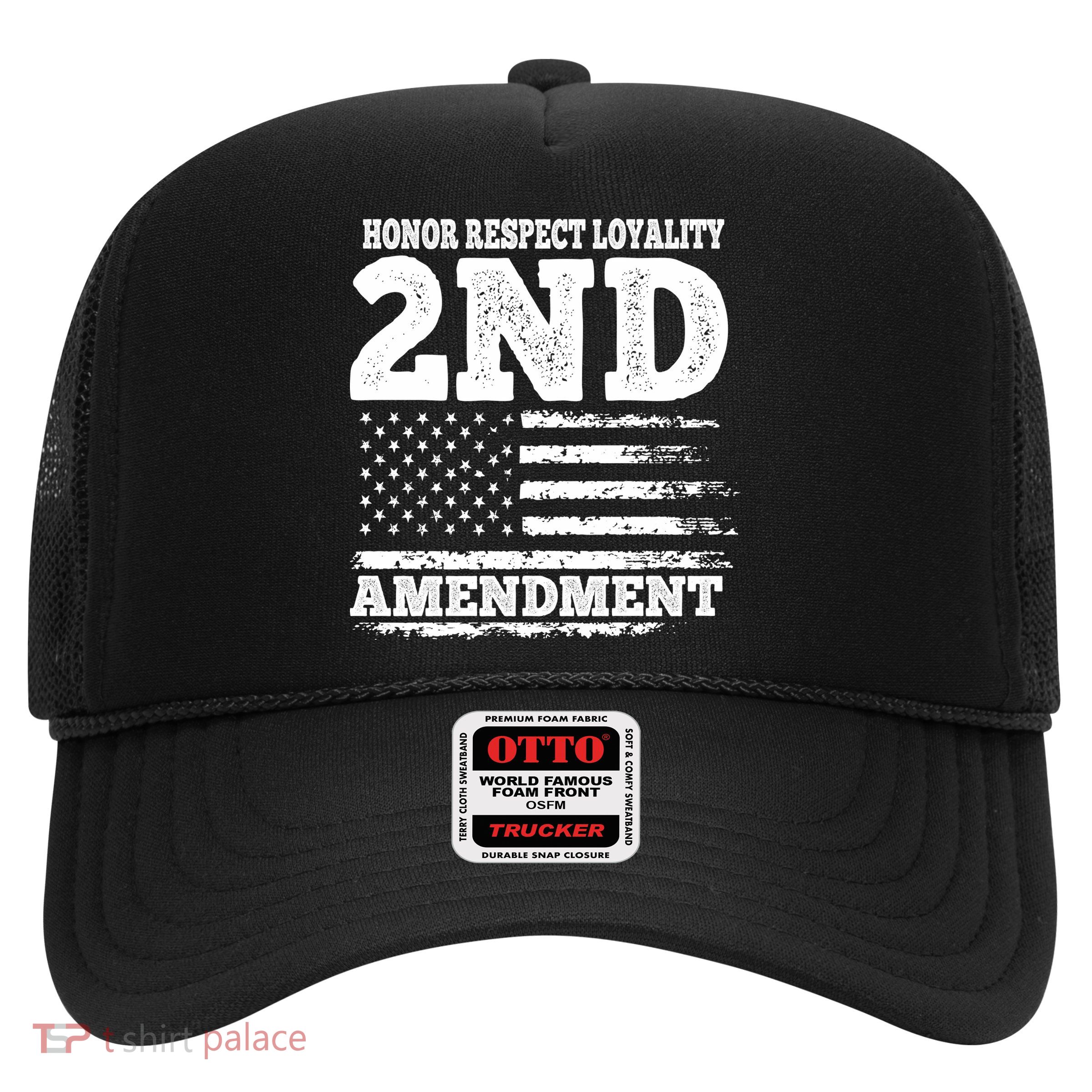 2nd Amendment Honor Respect Trucker Hat