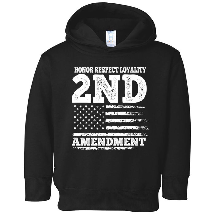 2nd Amendment Honor Respect Toddler Hoodie