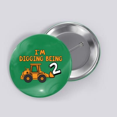 2nd Birthday I'm Digging Being Two Button