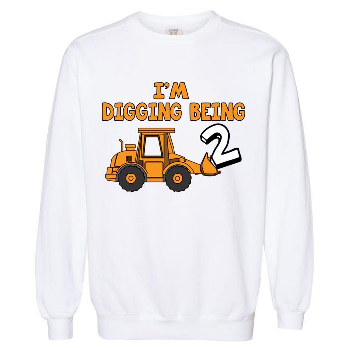 2nd Birthday I'm Digging Being Two Garment-Dyed Sweatshirt