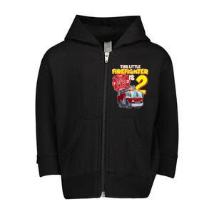 2nd Birthday This Little Firefighter Is Two Toddler Zip Fleece Hoodie