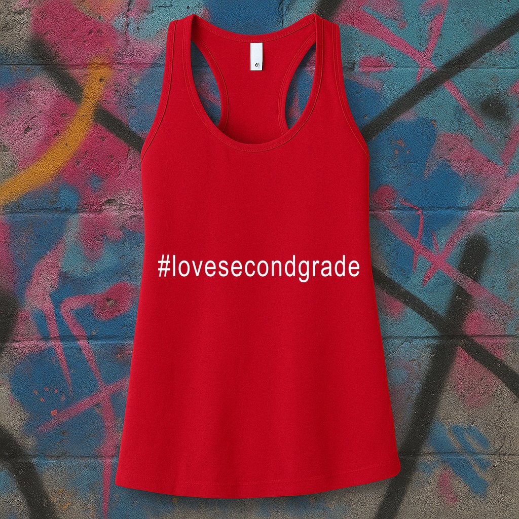 2nd Grade Hashtag Love Second Grade Womens Tank Top