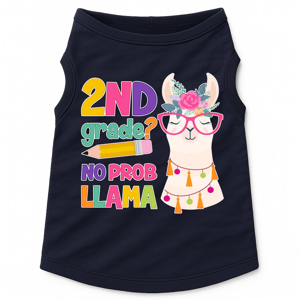 2nd Grade? No Prob Llama Doggie Tank