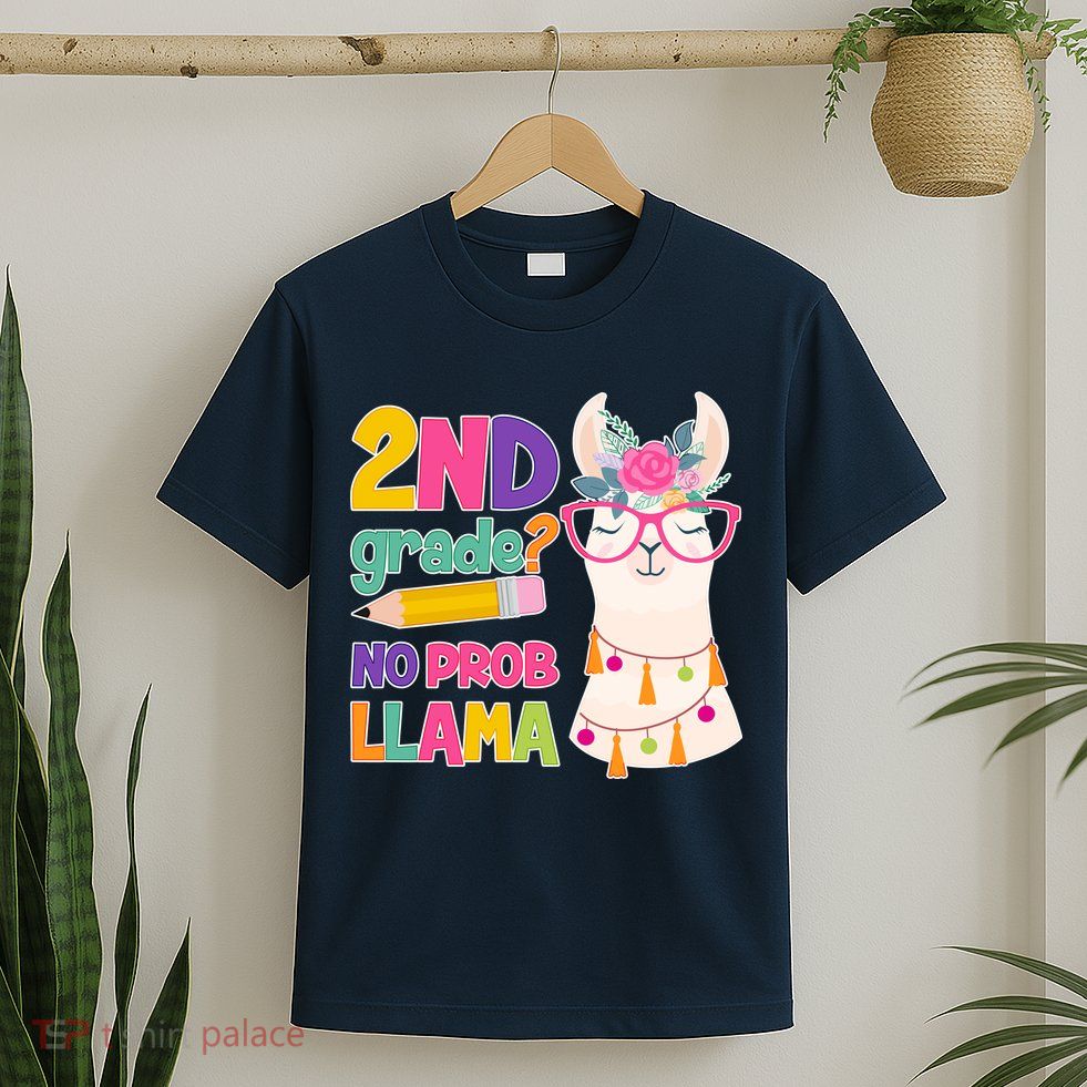 2nd Grade? No Prob Llama T-Shirt