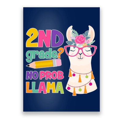 2nd Grade? No Prob Llama Poster