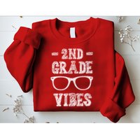 2nd Grade Vibes Sweatshirt