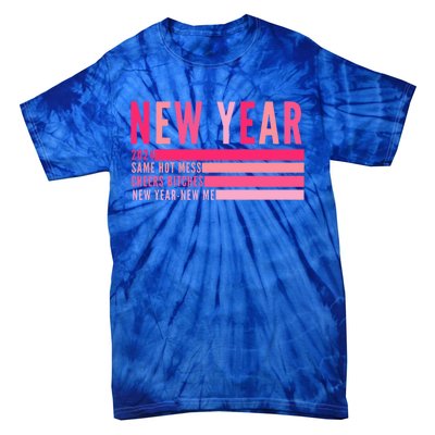 2024 New Year Same Hot Mess Cheers Bitches Gift Tie-Dye T-Shirt