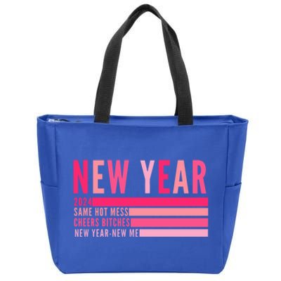 2024 New Year Same Hot Mess Cheers Bitches Gift Zip Tote Bag