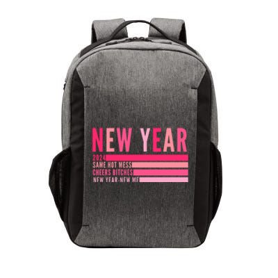 2024 New Year Same Hot Mess Cheers Bitches Gift Vector Backpack