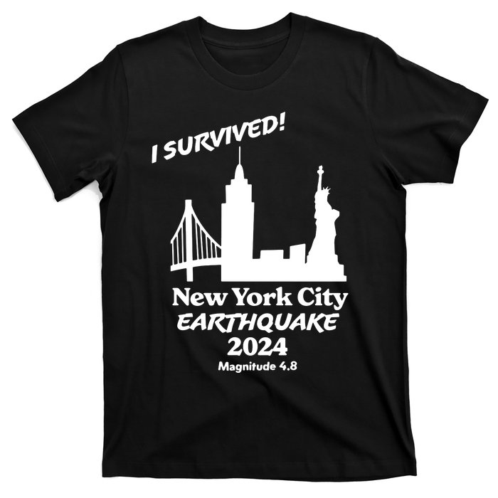 2024 New York City Earthquake Survivor Natural Disaster T-Shirt