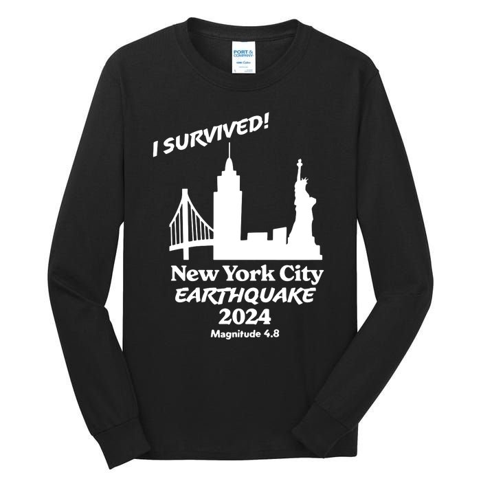 2024 New York City Earthquake Survivor Natural Disaster Tall Long Sleeve T-Shirt