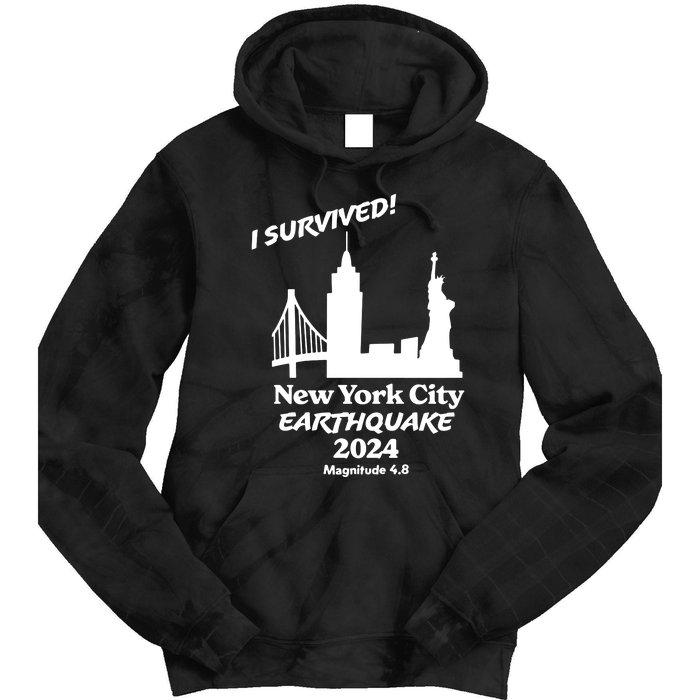 2024 New York City Earthquake Survivor Natural Disaster Tie Dye Hoodie