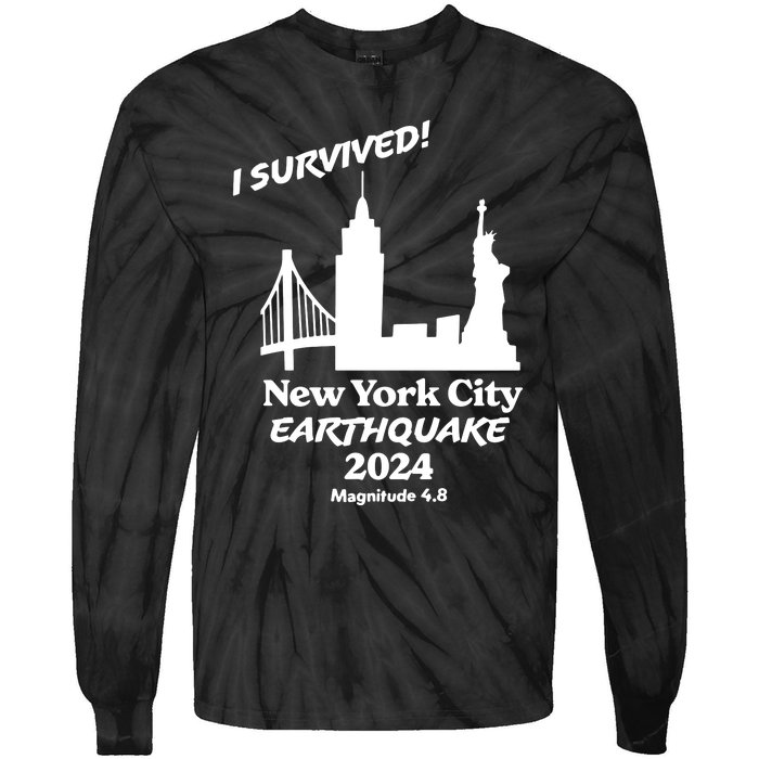 2024 New York City Earthquake Survivor Natural Disaster Tie-Dye Long Sleeve Shirt