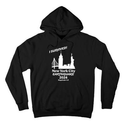 2024 New York City Earthquake Survivor Natural Disaster Tall Hoodie