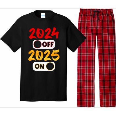 2024 Off 2025 On Happy New Year 2025 Nye New Years Eve Party Funny Gift Pajama Set