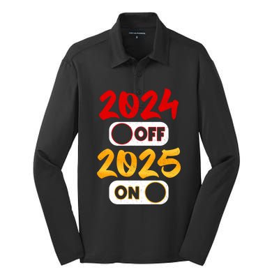 2024 Off 2025 On Happy New Year 2025 Nye New Years Eve Party Funny Gift Silk Touch Performance Long Sleeve Polo