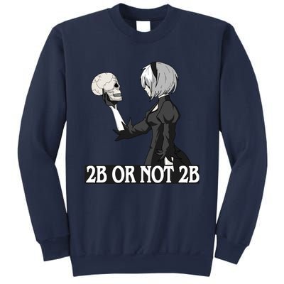 2b Or Not 2b Sweatshirt