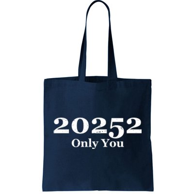 20252 Only You Tote Bag