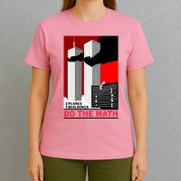 2 Planes 3 Buildings Do The Math T-Shirt