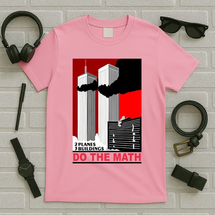 2 Planes 3 Buildings Do The Math T-Shirt