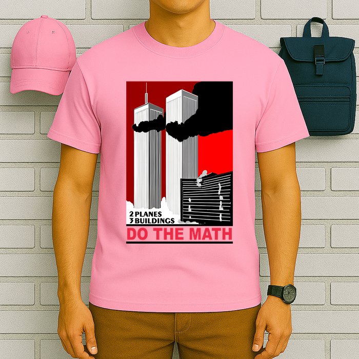 2 Planes 3 Buildings Do The Math T-Shirt