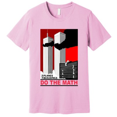 2 Planes 3 Buildings Do The Math Premium T-Shirt