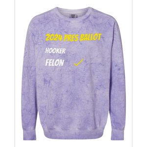 2024 Pres Ballot Hooker Felon Colorblast Crewneck Sweatshirt