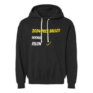 2024 Pres Ballot Hooker Felon Garment-Dyed Fleece Hoodie