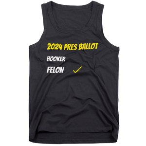 2024 Pres Ballot Hooker Felon Tank Top