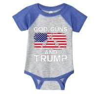 2024 President Donald Trump God Guns And Trump Infant Baby Jersey Bodysuit