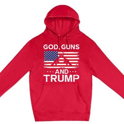 2024 President Donald Trump God Guns And Trump Premium Pullover Hoodie