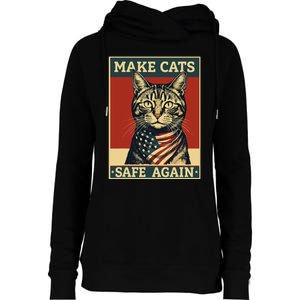 2024 Presidential Election Make Cats Safe Again Womens Funnel Neck Pullover Hood