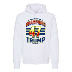 2024 Presidential Election Champions Trump Vance Premium Hoodie