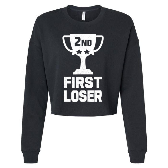 2nd Place First Loser Funny Second Place Trophy Cropped Pullover Crew