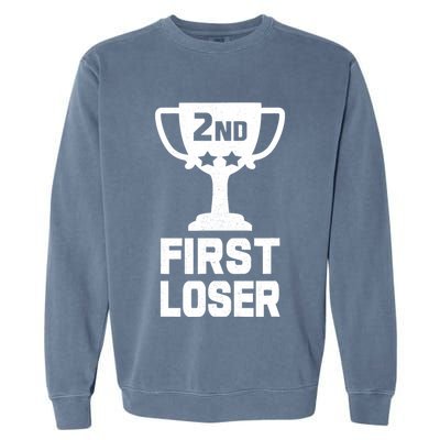 2nd Place First Loser Funny Second Place Trophy Garment-Dyed Sweatshirt