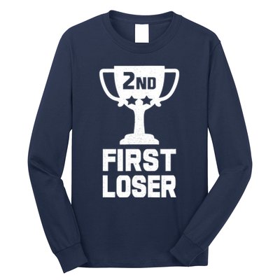 2nd Place First Loser Funny Second Place Trophy Long Sleeve Shirt