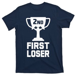 2nd Place First Loser Funny Second Place Trophy T-Shirt