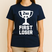 2nd Place First Loser Funny Second Place Trophy T-Shirt