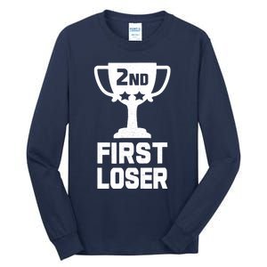 2nd Place First Loser Funny Second Place Trophy Tall Long Sleeve T-Shirt