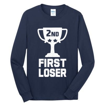 2nd Place First Loser Funny Second Place Trophy Tall Long Sleeve T-Shirt