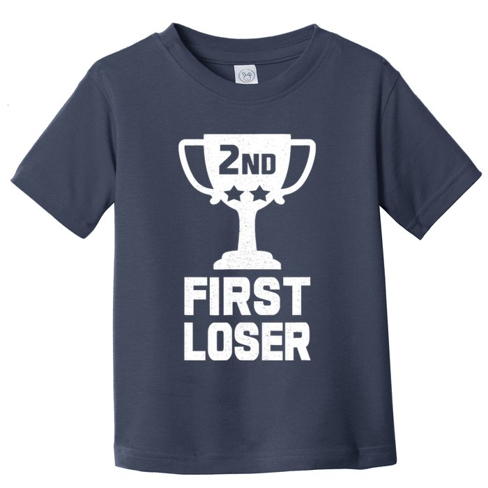 2nd Place First Loser Funny Second Place Trophy Toddler T-Shirt