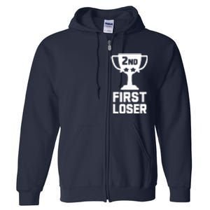 2nd Place First Loser Funny Second Place Trophy Full Zip Hoodie