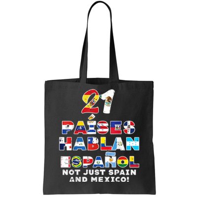 21 Paises Hablan Espanol Hispanic Heritage Month Men Women Tote Bag