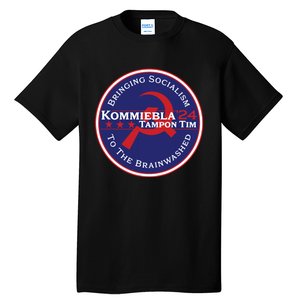 24 Political Satire Kommiebla Tampon Tim Tall T-Shirt