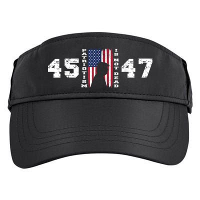 2024 Pro Trump 45 47 Patriotism Is Not Dead Vintage Flag Adult Drive Performance Visor