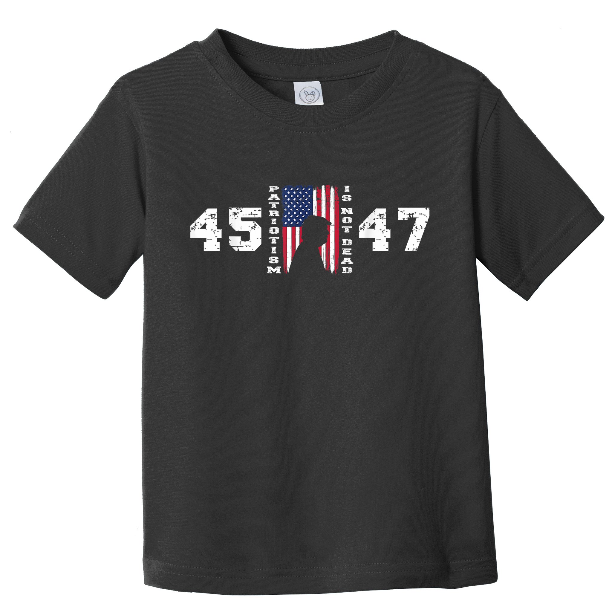 2024 Pro Trump 45 47 Patriotism Is Not Dead Vintage Flag Toddler T-Shirt