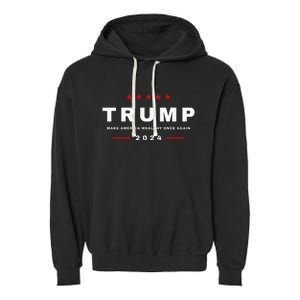 2024 President Trump Make America Wealthy Once Again Maga Garment-Dyed Fleece Hoodie