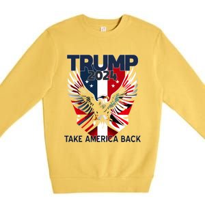 2024 President Trump Take America Back Cute Gift Premium Crewneck Sweatshirt