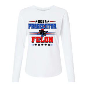 2024 Prosecutor Vs Felon Kamala Vs Trump 2024 Election Womens Cotton Relaxed Long Sleeve T-Shirt