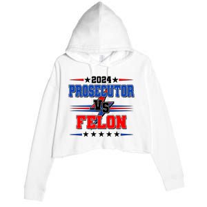 2024 Prosecutor Vs Felon Kamala Vs Trump 2024 Election Crop Fleece Hoodie